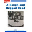 A Rough and Rugged Road Audiobook