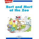 Bert and Mert at the Zoo Audiobook