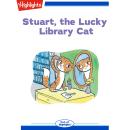 Stuart The Lucky Library Cat Audiobook