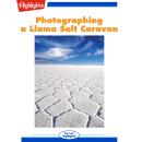 Photographing a Llama Salt Caravan Audiobook