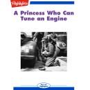 A Princess Who Can Tune an Engine Audiobook