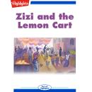 Zizi and the Lemon Cart Audiobook