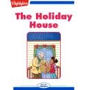The Holiday House Audiobook