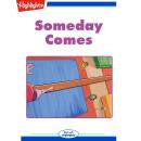 Someday Comes Audiobook