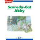 Scaredy-Cat Abby Audiobook