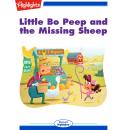 Little Bo Peep and the Missing Sheep Audiobook