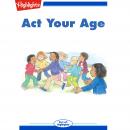 Act Your Age Audiobook