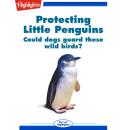 Protecting Little Penguins Audiobook