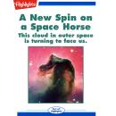 A New Spin on a Space Horse Audiobook