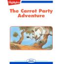 The Carrot Party Adventure Audiobook