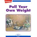 Pull Your Own Weight Audiobook