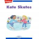 Kate Skates Audiobook