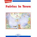 Fairies in Town Audiobook