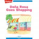 Dona Rosa Goes Shopping Audiobook