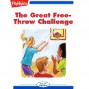 The Great Free Throw Challenge Audiobook