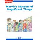 Marvin's Museum of Magnificent Things Audiobook