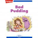 Bad Pudding Audiobook