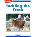 Tackling the Trash Audiobook
