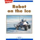 Robot on the Ice Audiobook