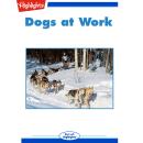 Dogs at Work Audiobook