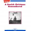 A Danish Christmas Remembered Audiobook