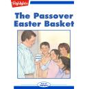 The Passover Easter Basket Audiobook
