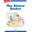 The Dinner Bucket Audiobook