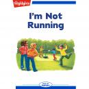 I'm Not Running Audiobook