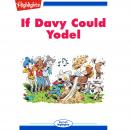 If Davy Could Yodel Audiobook