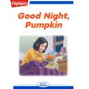 Good Night Pumpkin Audiobook