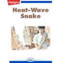 Heat-Wave Snake Audiobook