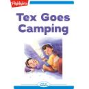 Tex Goes Camping Audiobook