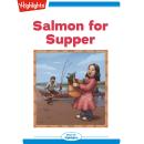 Salmon for Supper Audiobook