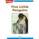 Five Little Penquins Audiobook