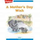 A Mother's Day Wish Audiobook