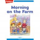 Morning on the Farm Audiobook