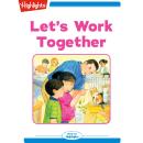 Let's Work Together Audiobook