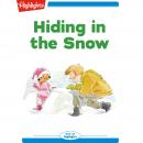 Hiding in the Snow Audiobook