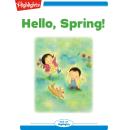 Hello Spring! Audiobook