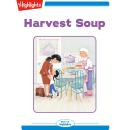 Harvest Soup Audiobook