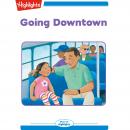 Going Downtown Audiobook