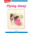 Flying Away Audiobook
