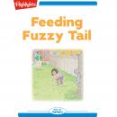 Feeding Fuzzy Tail Audiobook