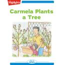Carmela Plants a Tree Audiobook