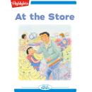 At the Store: Read with Highlights Audiobook