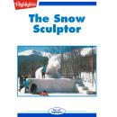 The Snow Sculptor Audiobook