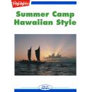 Summer Camp Hawaiian Style Audiobook