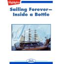 Sailing Forever Inside a Bottle Audiobook