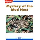 Mystery of the Mud Nest Audiobook