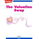 The Valentine Swap: Read with Highlights Audiobook